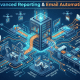 Advanced Reporting & Email Automation